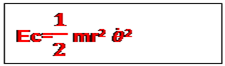 Description : Description : Zone de Texte: Ec=12 mr2 θ2