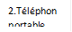 2.T�l�phonportable