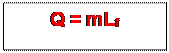 Zone de Texte: Q = mLf